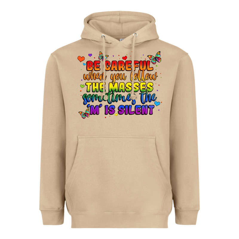 Be Careful When You Follow The Masses Sometimes Th Heavyweight Hoodie by MaliasSmallBusiness | Teevron