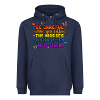 Navy be careful when you follow the masses sometimes th Heavyweight Hoodie - MaliasSmallBusiness