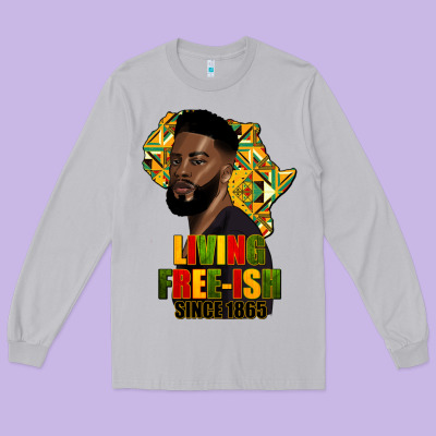 Juneteenth Living Freeish Since 1865 Long Sleeve Tee Designed By Hra Design Shop