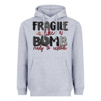 Heather Grey fragile like a bomb ready to explode Heavyweight Hoodie - MaliasSmallBusiness