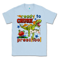 Dusty Blue ready to crush preschool Classic Tee - BundleAndBundleShop