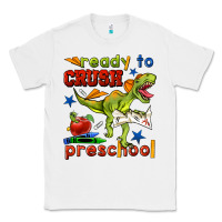 White ready to crush preschool Classic Tee - BundleAndBundleShop