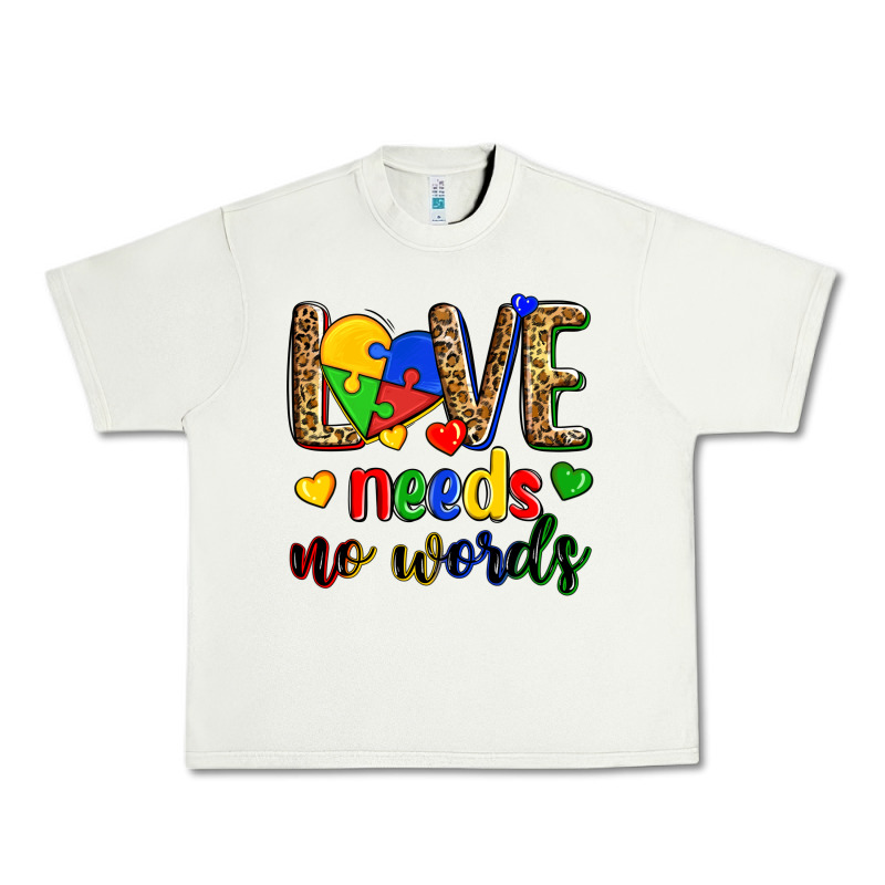 Love Needs No Words Urban Heavy Tee by Zillion Design Studio | Teevron