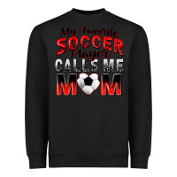 Black my favorite soccer player calls me mom Heavyweight Sweatshirt - Zillion Design Studio