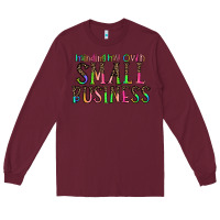 Burgundy minding my own small bussiness Long Sleeve Tee - CowhideDigitalArt