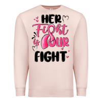 Pale Pink her fight is our fight Premium Sweatshirt - MaliasSmallBusiness