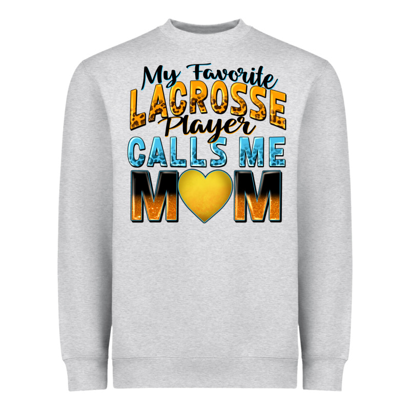 My Favorite Lacrosse Player Calls Me Mom Heavyweight Sweatshirt by Zillion Design Studio | Teevron