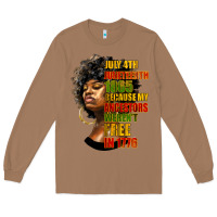 Juneteenth 1885 Because My Ancestors Weren't Free In 1776 Black Woman Long Sleeve Tee | Teevron