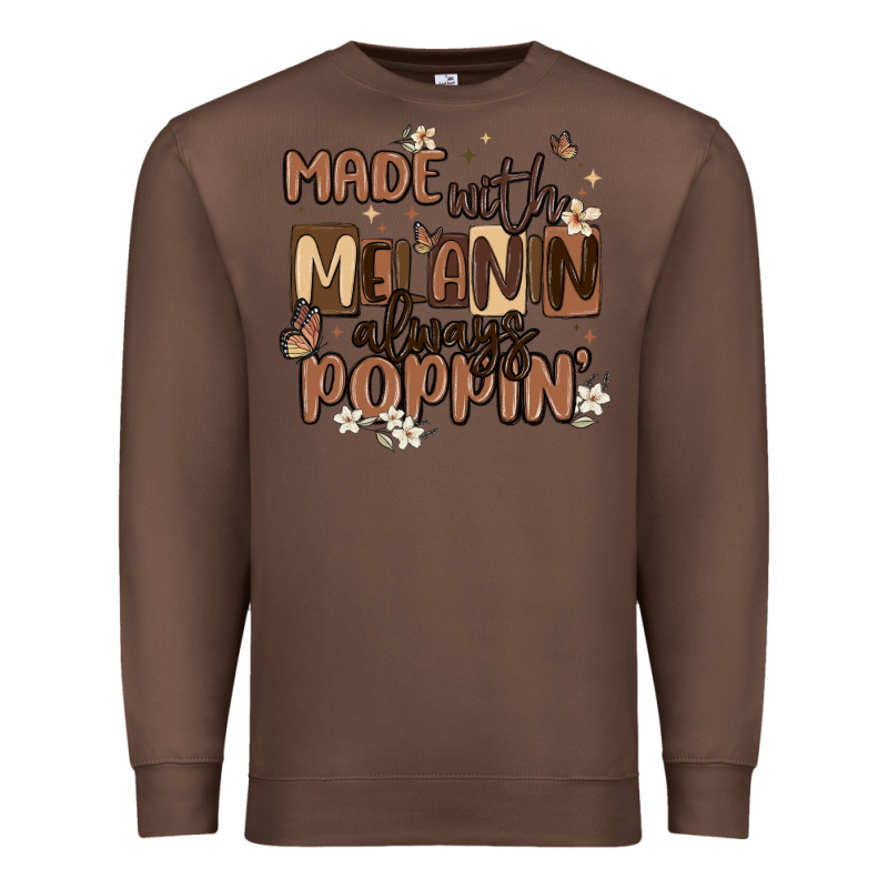 Made With Melanin Always Poppin Premium Sweatshirt by MaliasSmallBusiness | Teevron