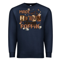Navy made with melanin always poppin Premium Sweatshirt - MaliasSmallBusiness