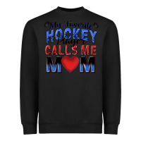 Black my favorite hockey player calls me mom Heavyweight Sweatshirt - Zillion Design Studio