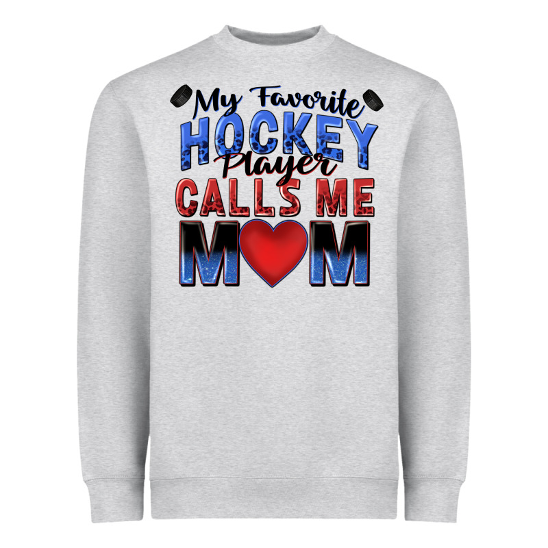 My Favorite Hockey Player Calls Me Mom Heavyweight Sweatshirt by Zillion Design Studio | Teevron