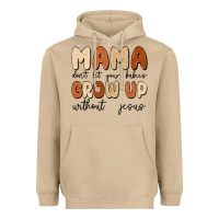 Mushroom mama dont let your babies grow up without jesus Heavyweight Hoodie - MaliasSmallBusiness