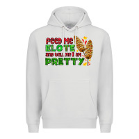 Dove Grey feed me elote and tell me i am pretty Premium Hoodie - AdoDesignShop