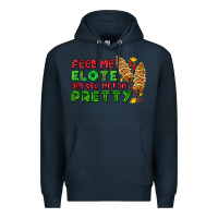Navy feed me elote and tell me i am pretty Premium Hoodie - AdoDesignShop