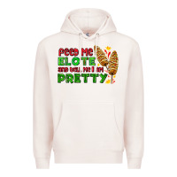 Pale Pink feed me elote and tell me i am pretty Premium Hoodie - AdoDesignShop