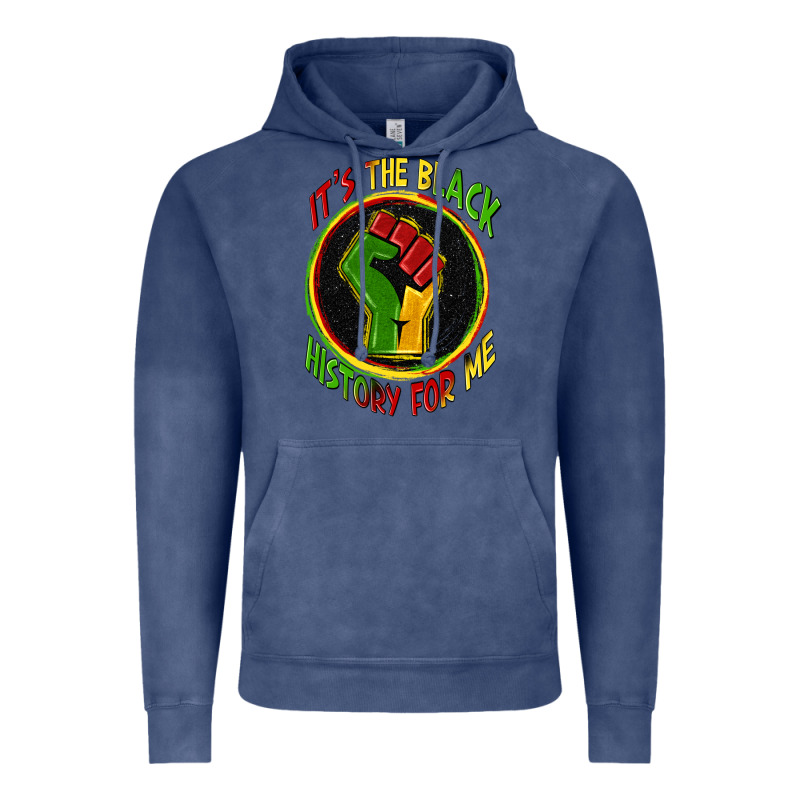 It's The Black History For Me Vintage Hoodie by Zillion Design Studio | Teevron