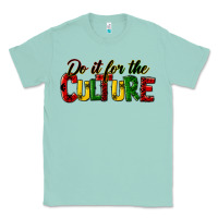 Seafoam do it for the culture juneteenth Classic Tee - HRA Design Shop