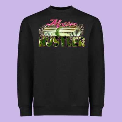 Heavyweight Sweatshirt mother hustler