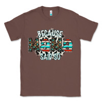Chestnut because mama said so Classic Tee - CowhideDigitalArt