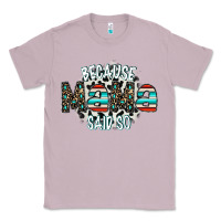 Lilac because mama said so Classic Tee - CowhideDigitalArt