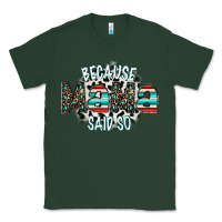 Sports Green because mama said so Classic Tee - CowhideDigitalArt