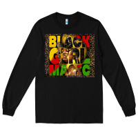 Black black girl magic Long Sleeve Tee - HRA Design Shop