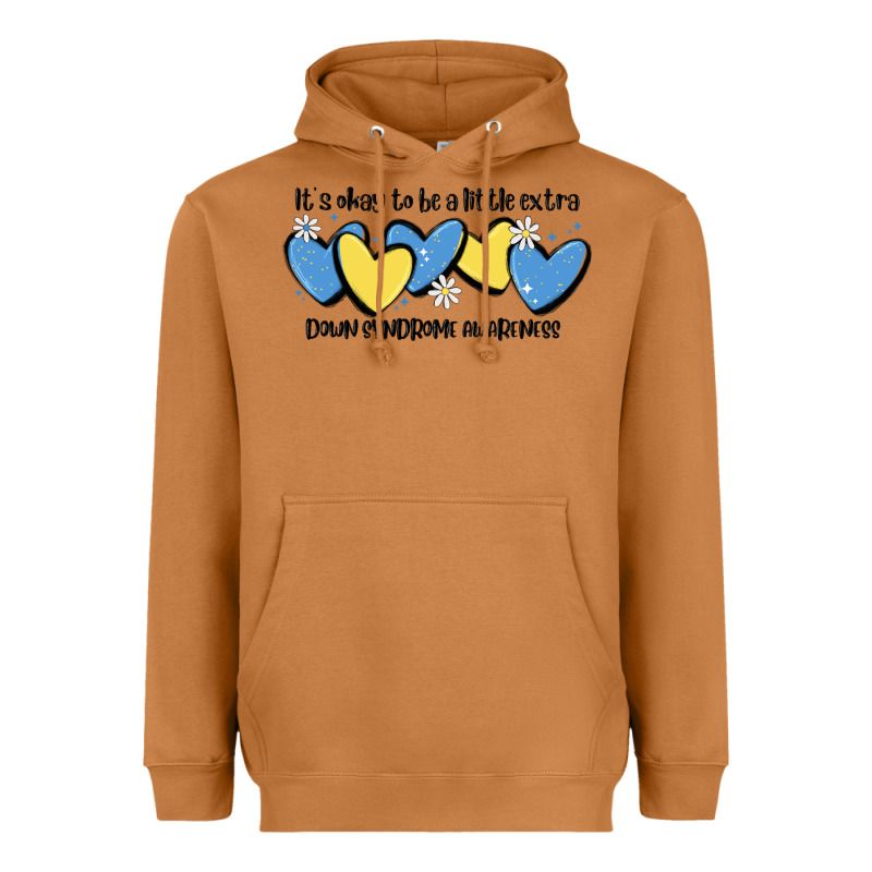 It's Okay To Be Little Extra Down Syndrome Awarene Heavyweight Hoodie by MaliasSmallBusiness | Teevron