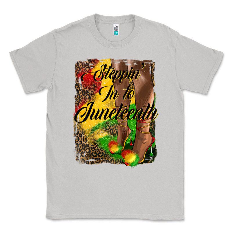 Steppin' In To Juneteenth Classic Tee by HRA Design Shop | Teevron