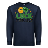 Navy go luck yourself Premium Sweatshirt - MaliasSmallBusiness