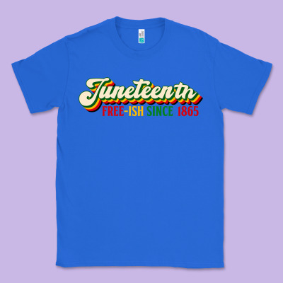 Juneteenth Free Ish Since 1865 Classic Tee Designed By Hra Design Shop