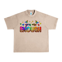 French Oak you are enough Urban Heavy Tee - Zillion Design Studio