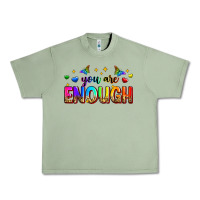 Oil Green you are enough Urban Heavy Tee - Zillion Design Studio