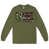 Army Green love our troops Long Sleeve Tee - CowhideDigitalArt