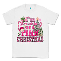 White I Am Dreaming Of A Pink Christmas Classic Tee - FaDigitalArtStudio