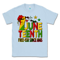 Dusty Blue juneteenth fist free ish since 1865 Classic Tee - HRA Design Shop
