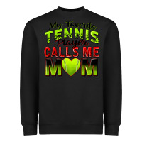 Black my favorite tennis player calls me mom Heavyweight Sweatshirt - Zillion Design Studio