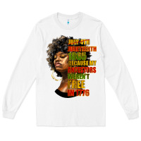 White juneteenth 1885 because my ancestors weren't free in 1776 black woman Long Sleeve Tee - HRA Design Shop