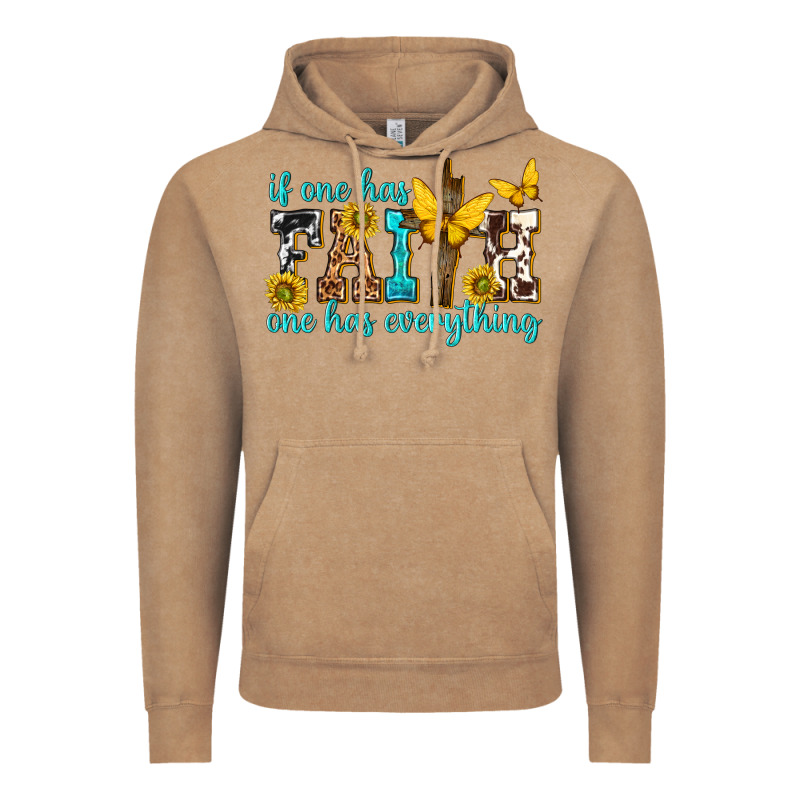 If One Has Faith One Has Everything Vintage Hoodie by texasbilliewilder | Teevron