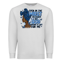 Dove Grey even in the midst of may storm afro woman Premium Sweatshirt - MaliasSmallBusiness