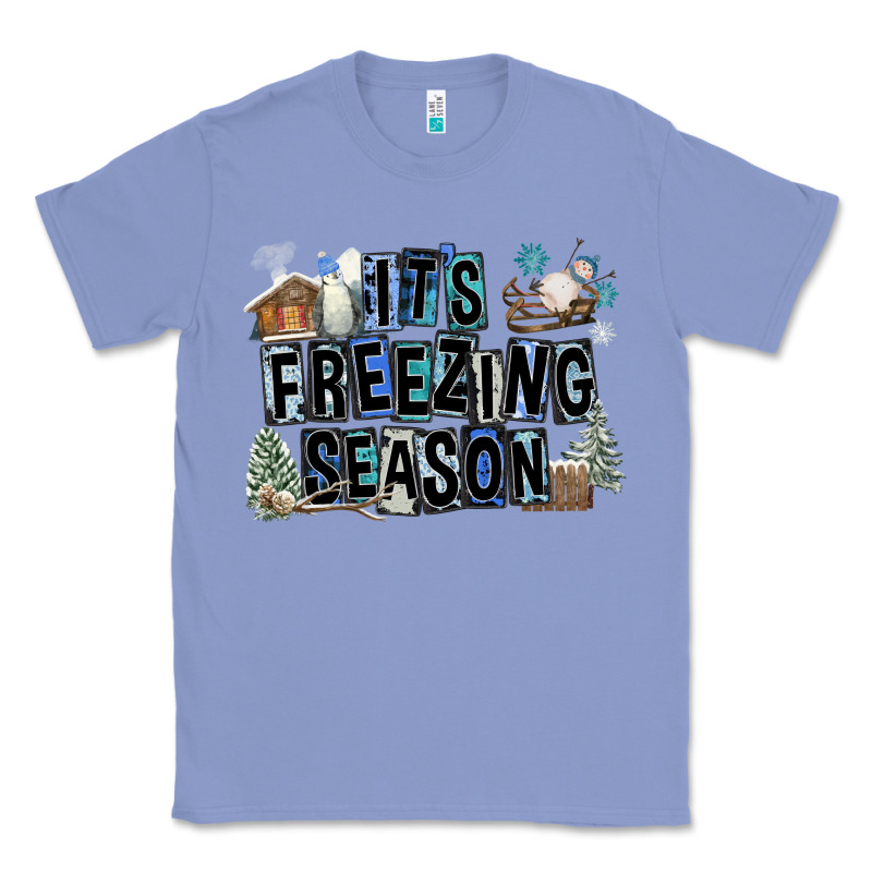 It's Freezing Season Classic Tee by FaDigitalArtStudio | Teevron