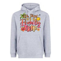 Heather Grey oh ship its a family trip summer vacation Heavyweight Hoodie - MaliasSmallBusiness