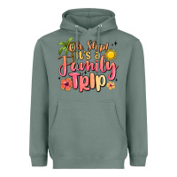 Sage oh ship its a family trip summer vacation Heavyweight Hoodie - MaliasSmallBusiness