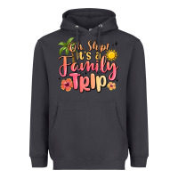Smoke oh ship its a family trip summer vacation Heavyweight Hoodie - MaliasSmallBusiness