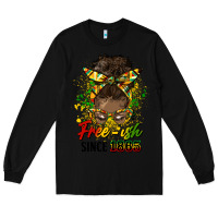 Black free ish since 1865 afro messy bun Long Sleeve Tee - HRA Design Shop