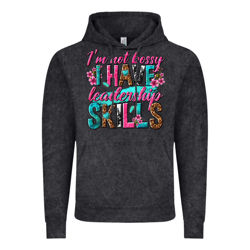 Im Not Bossy I Have Leadership Skills Vintage Hoodie by texasbilliewilder | Teevron
