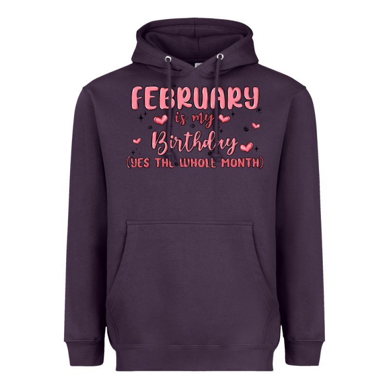 February Is My Birthday Yes The Whole Month Malia Heavyweight Hoodie by MaliasSmallBusiness | Teevron