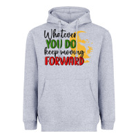 Heather Grey whatever you do keep moving forward martin luther Heavyweight Hoodie - MaliasSmallBusiness