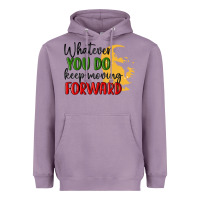 Lavender whatever you do keep moving forward martin luther Heavyweight Hoodie - MaliasSmallBusiness