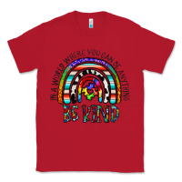 Red in a world where you can be anything be kind Classic Tee - CowhideDigitalArt